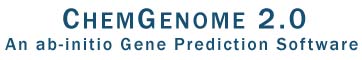 ChemGenome 2.0 : An ab-initio Gene Prediction Software